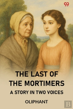 Bertrand.pt - The Last Of The Mortimersa Story In Two Voices (Edition1)