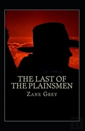 The Last Of The Plainsmen Annotated