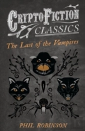 The Last Of The Vampires (Cryptofiction Classics)
