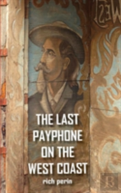 The Last Payphone On The West Coast