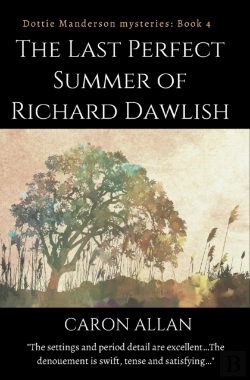 Bertrand.pt - The Last Perfect Summer Of Richard Dawlish