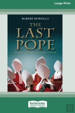Bertrand.pt - The Last Pope: Francis And The Fall Of T