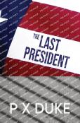 The Last President