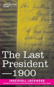 The Last President Or 1900