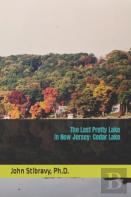 The Last Pretty Lake In New Jersey