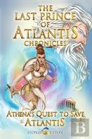 The Last Prince Of Atlantis Chronicles Book Iii