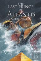 The Last Prince Of Atlantis Chronicles
