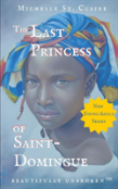 The Last Princess Of Saint-Domingue
