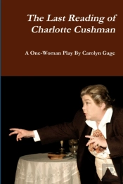 The Last Reading Of Charlotte Cushman: A