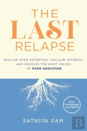 The Last Relapse: Realize Your Potential