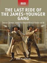The Last Ride Of The Jamesâ€“Younger Gang