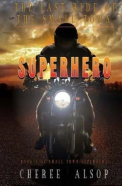 Bertrand.pt - The Last Ride Of The Small Town Superher