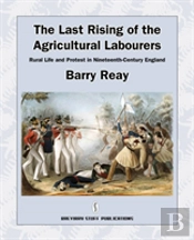 The Last Rising Of The Agricultural Labourers