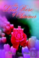 The Last Rose Of Summer