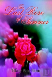 The Last Rose Of Summer
