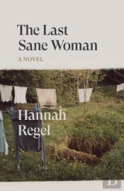 The Last Sane Woman