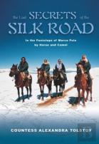 The Last Secrets Of The Silk Road