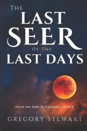The Last Seer Of The Last Days