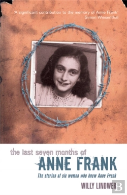 Bertrand.pt - The Last Seven Months Of Anne Frank