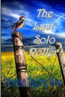 The Last Solo Roller