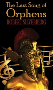 The Last Song Of Orpheus (Hardcover)