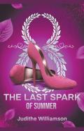 The Last Spark Of Summer