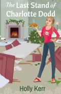 The Last Stand Of Charlotte Dodd