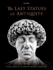The Last Statues Of Antiquity