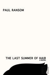 The Last Summer Of Hair
