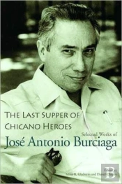 The Last Supper Of Chicano Heroes