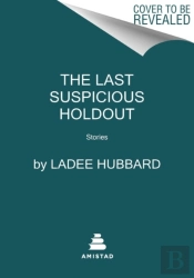 The Last Suspicious Holdout
