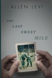 The Last Sweet Mile