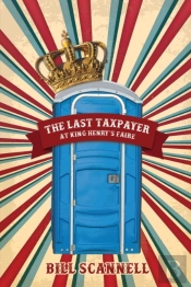 The Last Taxpayer At King Henry'S Faire