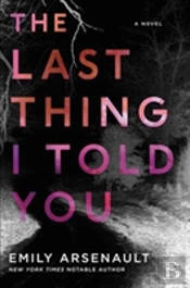 The Last Thing I Told You