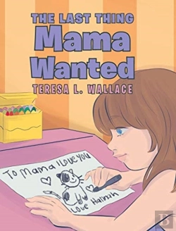 Bertrand.pt - The Last Thing Mama Wanted