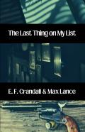 The Last Thing On My List
