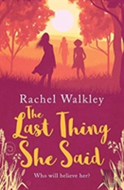 The Last Thing She Said