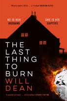 The Last Thing To Burn