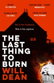 The Last Thing To Burn