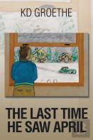 The Last Time He Saw April