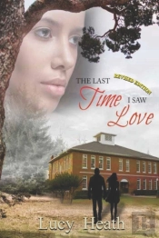 The Last Time I Saw Love, Revised