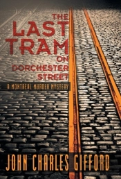 The Last Tram On Dorchester Street