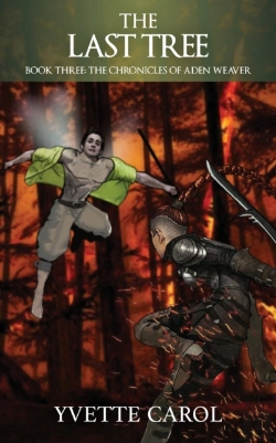 Bertrand.pt - The Last Tree, Book Three, The Chronicles Of Aden Weaver