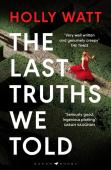 The Last Truths We Told