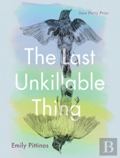 The Last Unkillable Thing