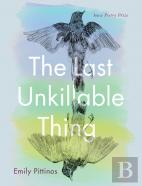 The Last Unkillable Thing