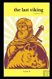 The Last Viking: A Poetic Tale