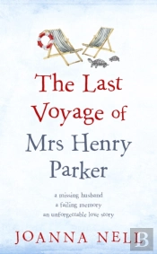 The Last Voyage Of Mrs Henry Parker