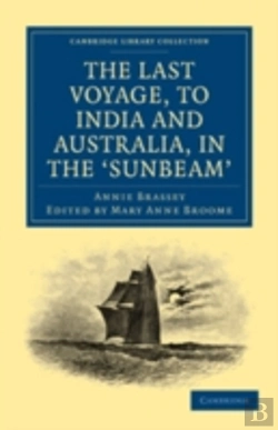 Bertrand.pt - The Last Voyage, To India And Australia, In The Sunbeam