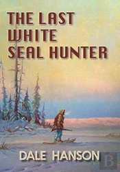 The Last White Seal Hunter